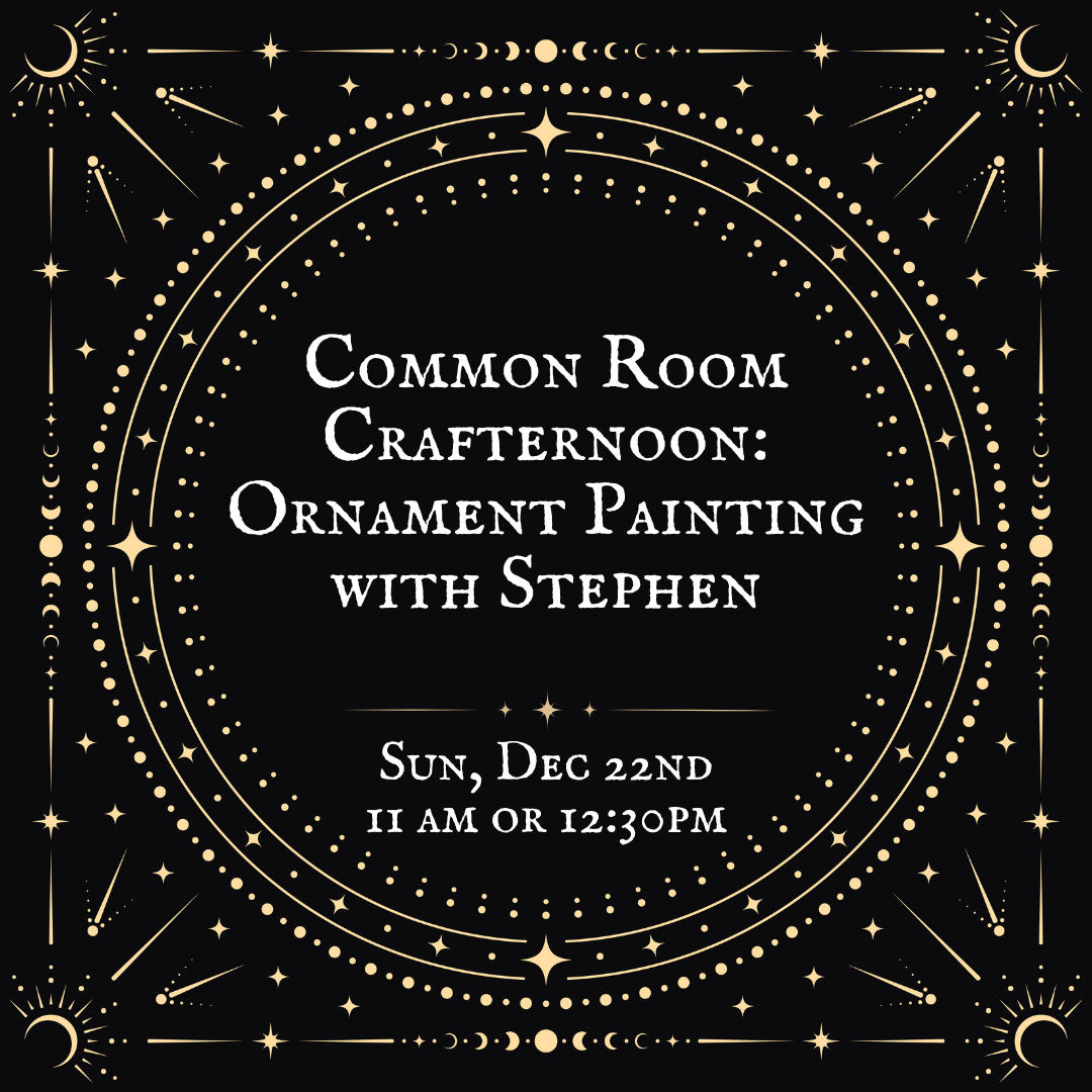 Common Room Crafternoon - Ornament Painting