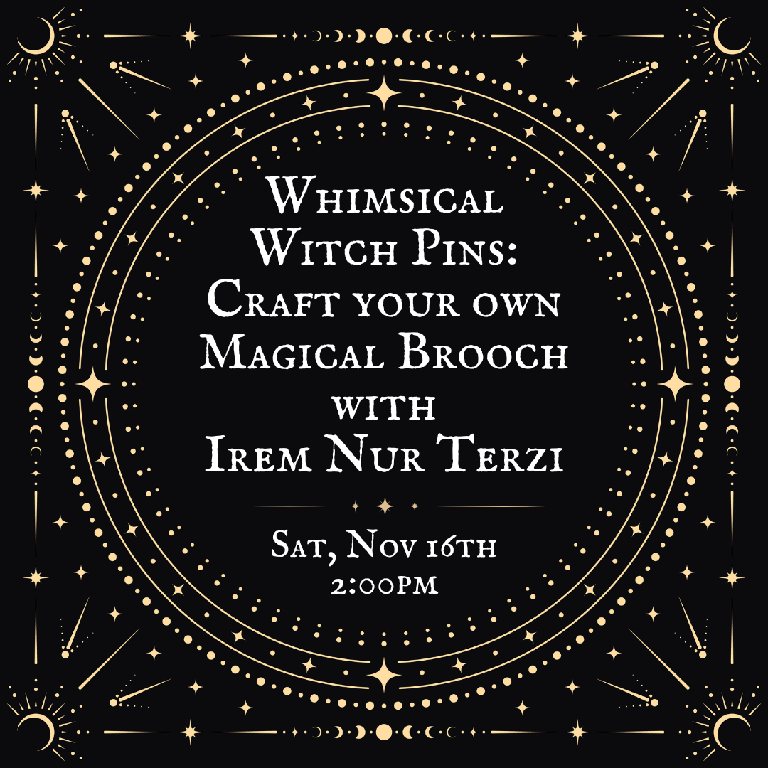 Whimsical Witch Pins: Craft your own Magical Brooch with Irem Nur Terzi